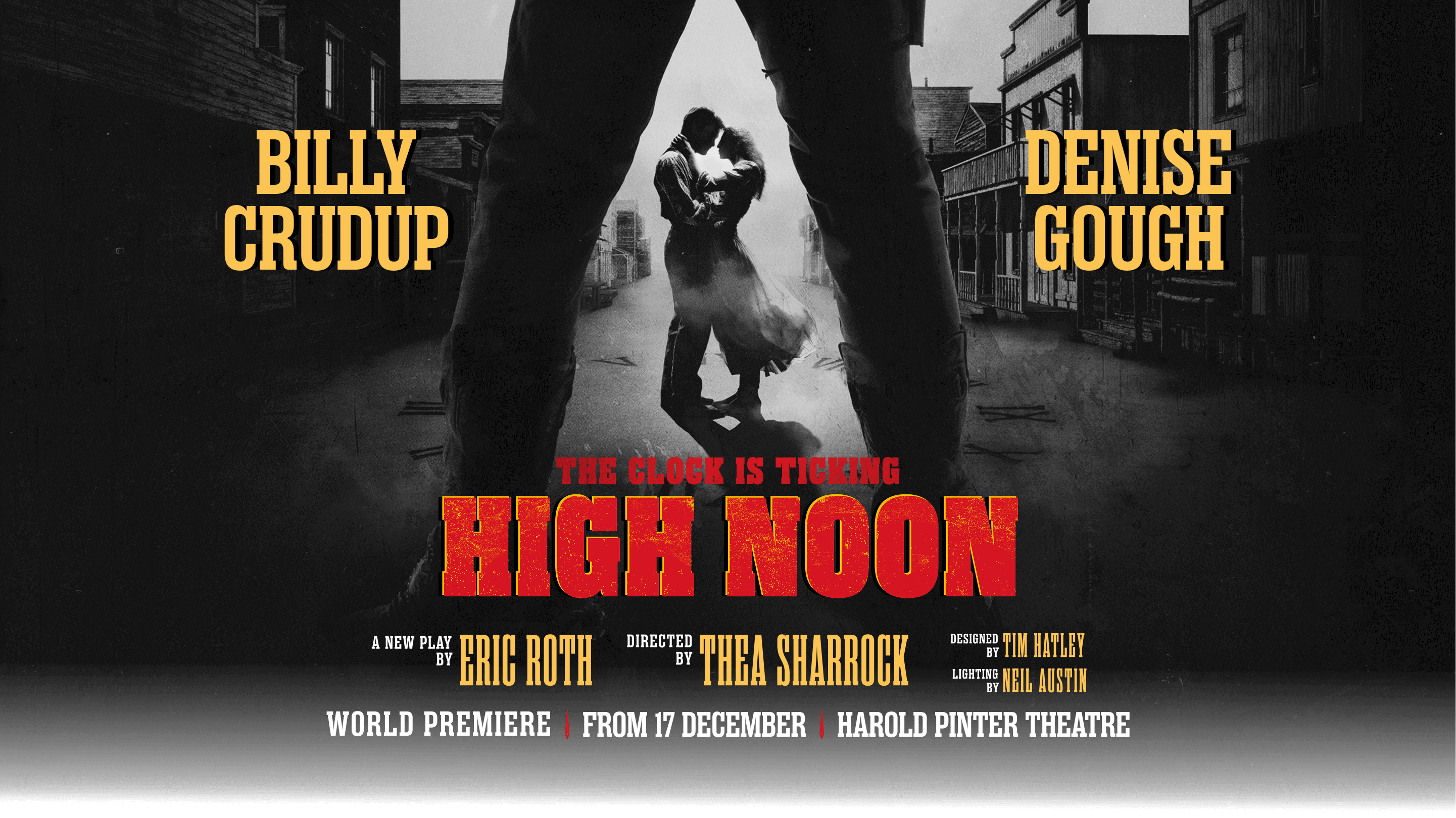 High Noon | From 17th December | Harold Pinter Theatre